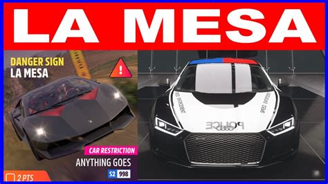 Forza Horizon 5 LA MESA Danger Sign Car Restriction Anything Goes S2