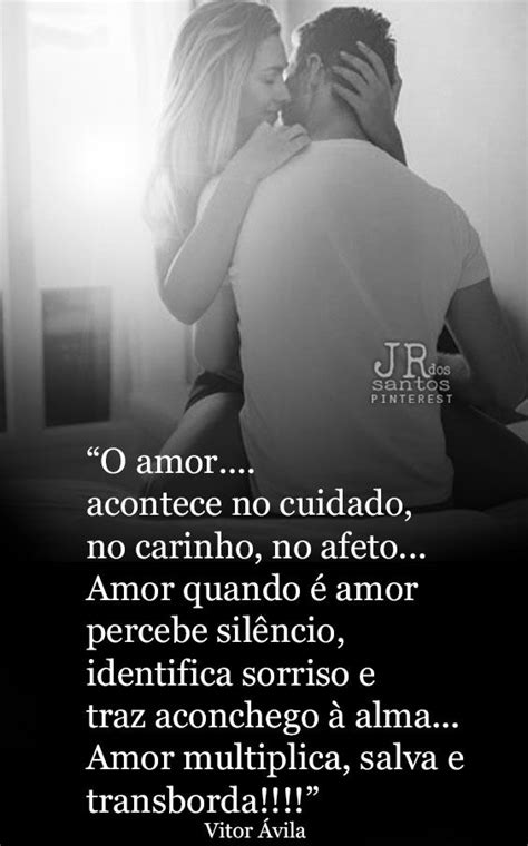 O Amor Acontece No Cuidado No Carinho No Afeto Amor Quando