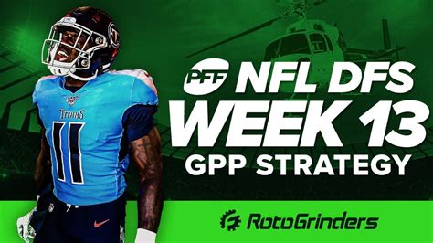 Draftkings Nfl Dfs Week 13 Gpp Strategy Pro Football Focus