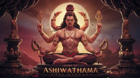 Ashwathama A Story From Mahabharat Hindu Mantra