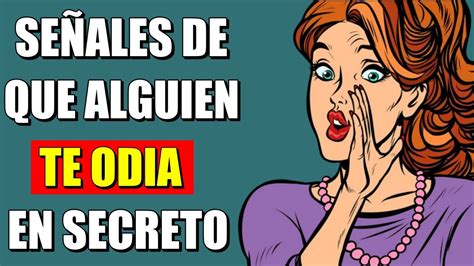 5 SEÑALES de que ALGUIEN TE ODIA EN SECRETO YouTube