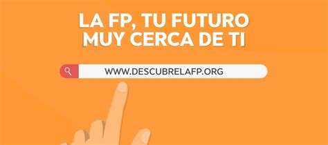 Toda la información sobre la FP en Descubre la FP Noticias proceso de