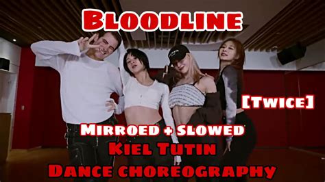 Twice Bloodline Kiel Tutin Dance Choreography Mirroed Slowed