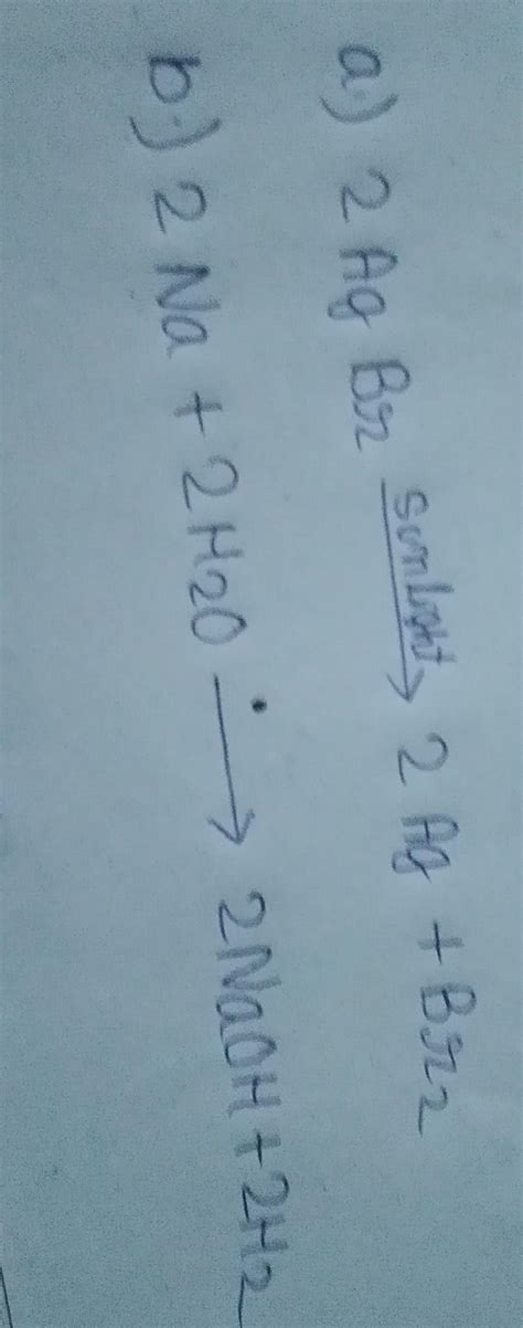 Write Balance Chemical Equation For The Following Reaction A Silver