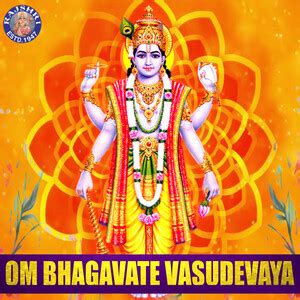 Om Bhagavate Vasudevaya Songs Download, MP3 Song Download Free Online ...