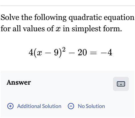 [answered] Solve The Following Quadratic Equation For All Values Of X