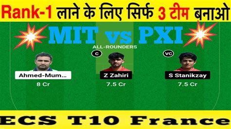 MIT Vs PXI DREAM11 MIT Vs PXI DREAM11 Prediction MIT VS PXI 42ND