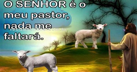 O Senhor é o meu Pastor nada me faltará Salmos 23 1 Alzira 1