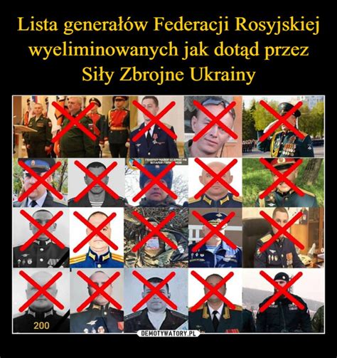 Lista Genera W Federacji Rosyjskiej Wyeliminowanych Jak Dot D Przez