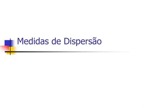 PPT Medidas de Dispersão PowerPoint Presentation free download ID