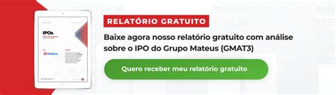 IPO do Grupo Mateus GMAT3 saiba tudo sobre a operação