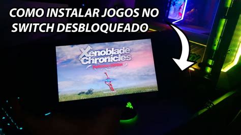 COMO INSTALAR JOGOS NO NINTENDO SWITCH DESBLOQUEADO YouTube