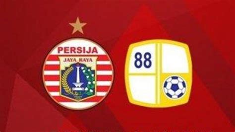 Jadwal Tayang Persija Jakarta Vs Barito Putera Di Liga Sedang