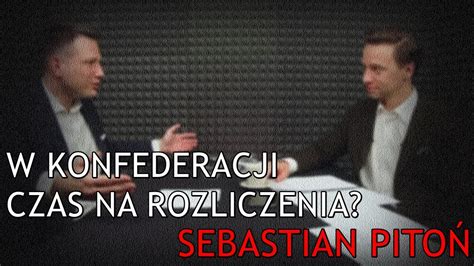 Sebastian Pito O Wyniku Konfederacji Youtube