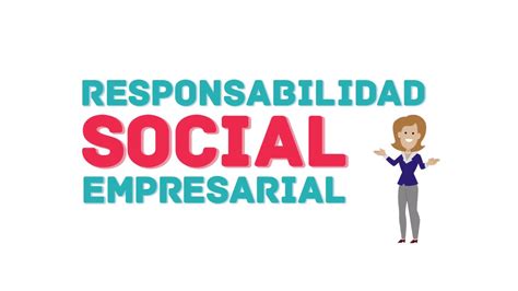 Explicamos™ ¿qué Es Responsabilidad Social Empresarial Rse Colombia Videoexplicativo Youtube