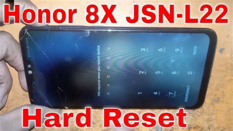 Honor 8X JSN L22 Hard Reset HONOR 8X JSN L22 HARD RESET UNLOCK SCREEN