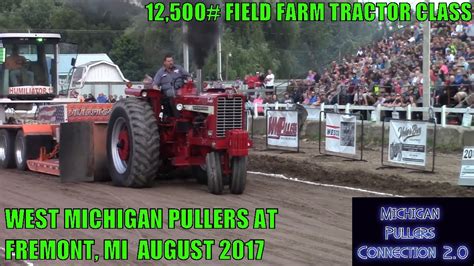 12 500 FIELD FARM TRACTORS PULL W WEST MICHIGAN PULLERS FREMONT MI