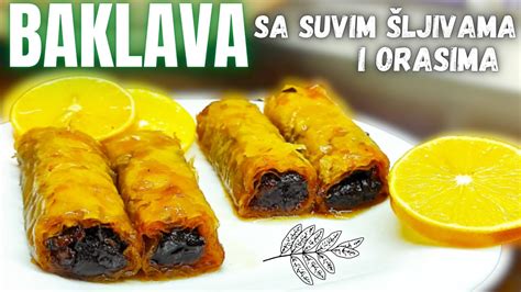 BAKLAVA sa suvim šljivama i orasima Kraljica zalivenih kolača YouTube