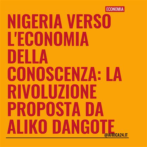 Nigeria Verso LEconomia Della Conoscenza La Rivoluzione Proposta Da