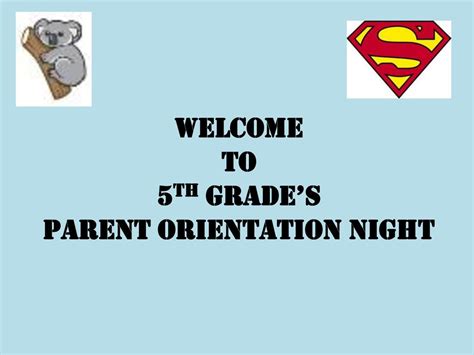 Welcome To 5th Grades Parent Orientation Night Ppt Download