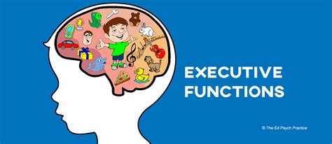 Executive Functions The Tiny Manager In Your Childs Head The Ed