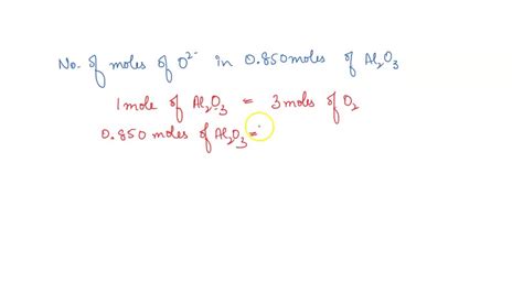 Solved How Many Moles Of O Ions Are There In Moles Of Aluminum