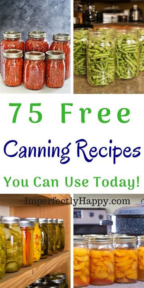 75 Free Canning Recipes For Beginning And Veteran Canners Canning