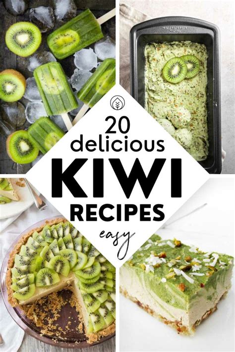 24 Unusual Kiwi Recipes (Easy & Tasty) – Nutriciously