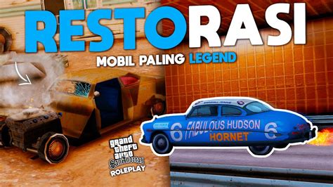 Restorasi Mobil Legend Kembali Dari Tidur Panjang Gta Samp Jgrp