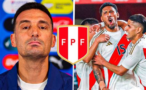 Lionel Scaloni Sufrió Terrible Sanción Y Perú Tendrá Ventaja Ante Argentina