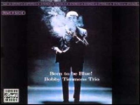 Os Brutos Tamb M Ouvem Bobby Timmons Trio Born To Be Blue