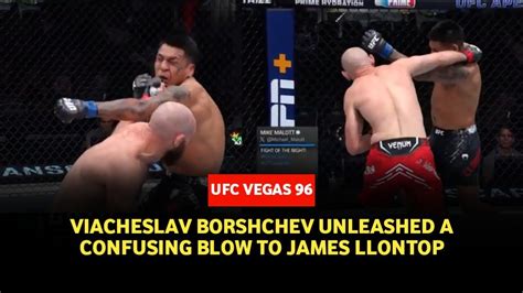 UFC Vegas 96 Results Viacheslav Borshchev Overcomes Head Collision