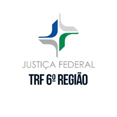 Concurso TRF 6 publicado Iniciais de até R 13 9 mil