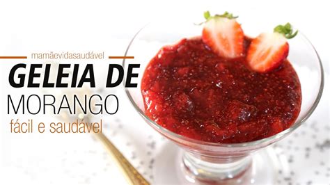 Geleia De Morango F Cil Saud Vel E Deliciosa