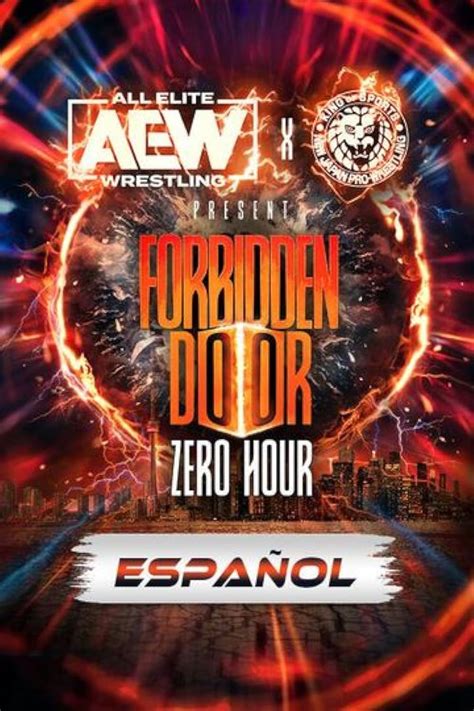 Aew X Njpw Forbidden Door Zero Hour Preshow En Espa Ol