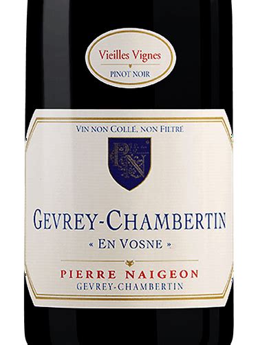 Pierre Naigeon Vieilles Vignes Gevrey Chambertin En Vosne Vivino