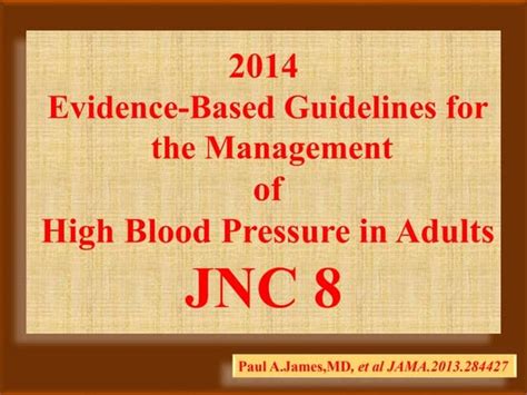 Jnc 8 Guideline To Management Of Hypertension