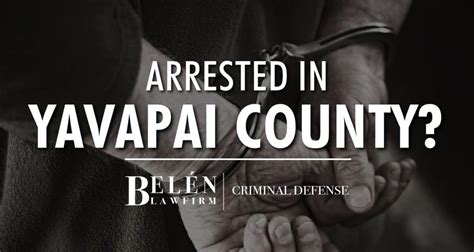 Yavapai County Jail | Belén Law Firm - Criminal Defense Attorney