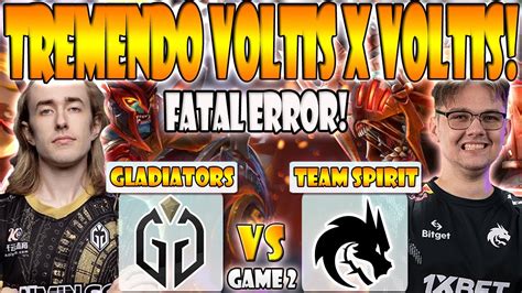 GLADIATORS VS TEAM SPIRIT BO3 GAME 2 CCNC DYRACHYO VS YATORO