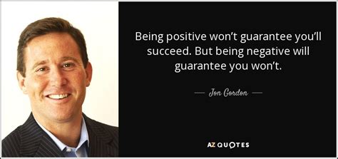 TOP 25 QUOTES BY JON GORDON (of 207) | A-Z Quotes