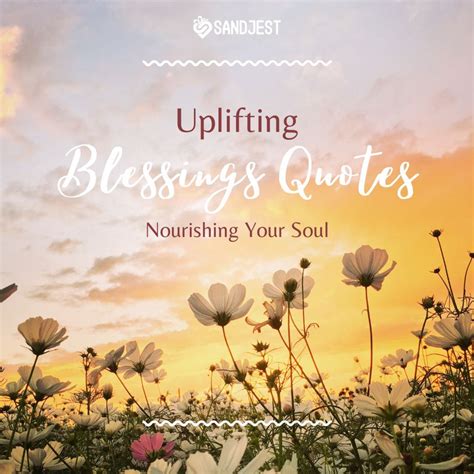shareable blessings quotes  friends  family sandjest gifts
