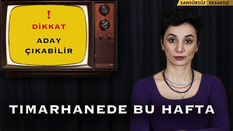 TIMARHANEDE BU HAFTA 85 YouTube