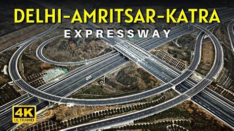 DELHI AMRITSAR KATRA EXPRESSWAY Delhi Amritsar Katra Expressway