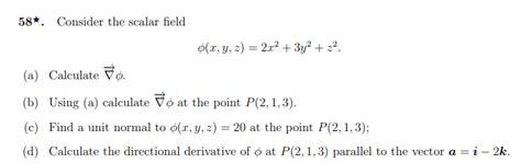 Solved 58⋆ Consider The Scalar Field ϕ X Y Z 2x2 3y2 Z2