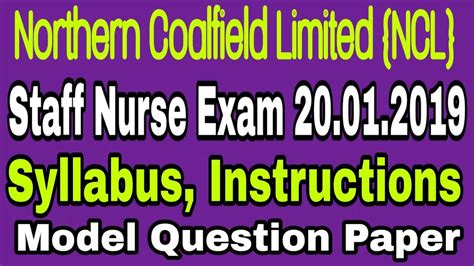 Ncl Staff Nurse Exam Model Question Paper Syllabus Instructions