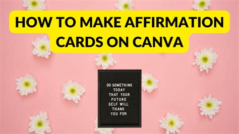 How To Make Affirmation Cards On Canva Canva Templates