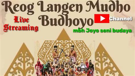 Live Reog Langen Mudho Budhoyo Mbh Joyo Seni Budaya YouTube