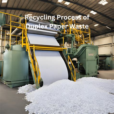 Recycling Process Of Duplex Paper Board Waste