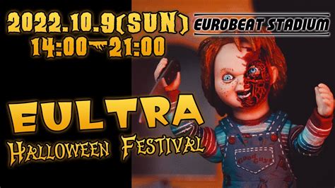 EUROBEAT STADIUM EULTRA Halloween Festival2022 10 9 Archives YouTube