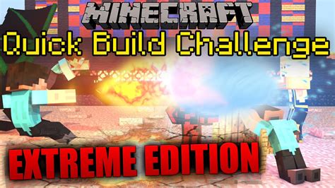 Minecraft Quick Build Challenge Extreme Edition Extremisode 2 YouTube